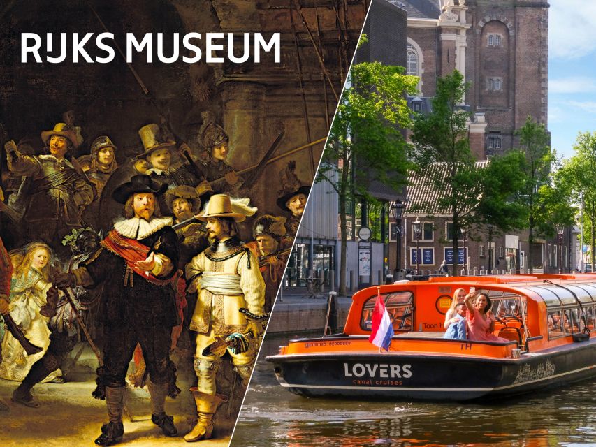 Amsterdam: Rijksmuseum Entry Ticket and Canal Cruise Combo - Should you book this Rijksmuseum and canal cruise combo?